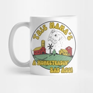 Chicken Farmer Homesteading Homeschooling Badass Mama Mug